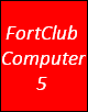 FortClub Computer 5 Specs
